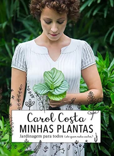 Livro Minhas Plantas - CAROL COSTA